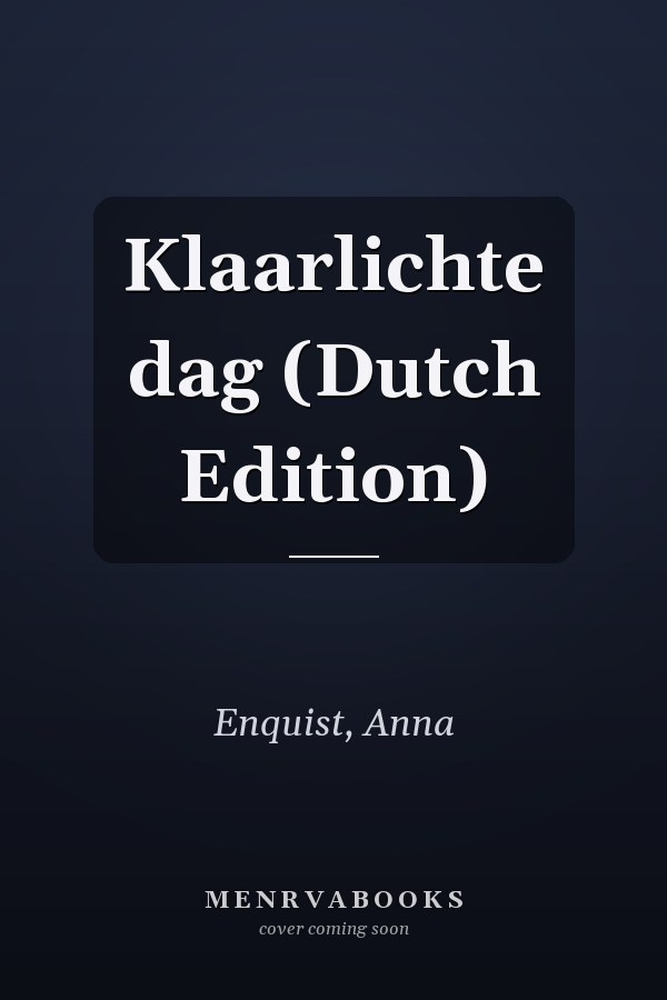 Klaarlichte dag (Dutch Edition)