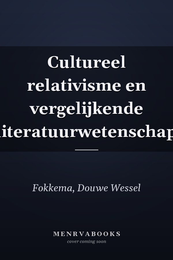Cultureel relativisme en vergelijkende literatuurwetenschap