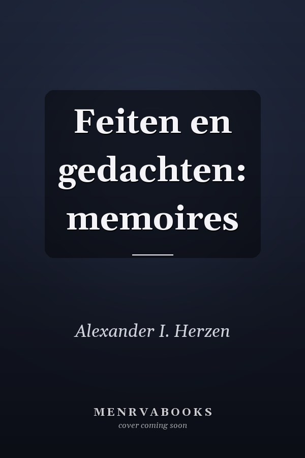 Feiten en gedachten: memoires