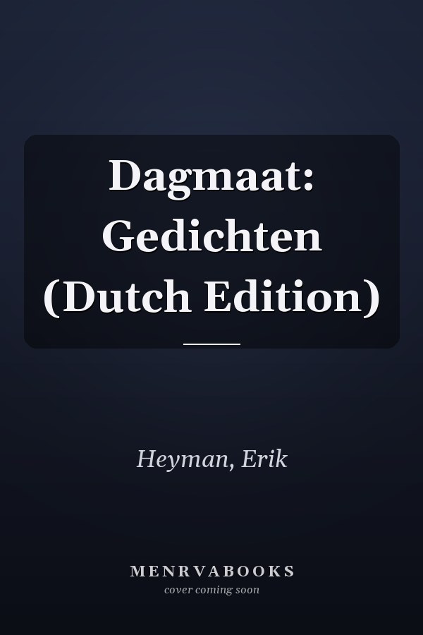 Dagmaat: Gedichten (Dutch Edition)