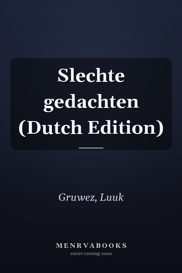 Slechte gedachten (Dutch Edition)