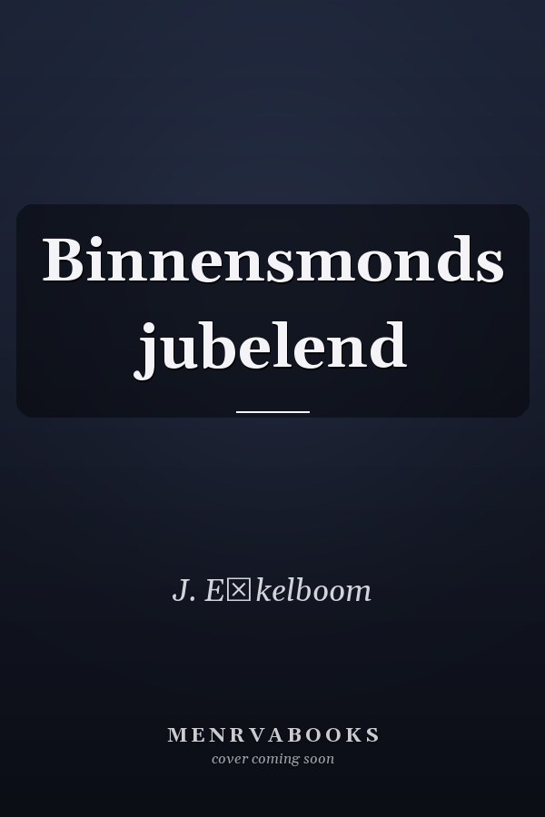 Binnensmonds jubelend