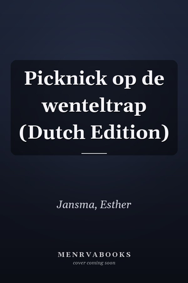 Picknick op de wenteltrap (Dutch Edition)