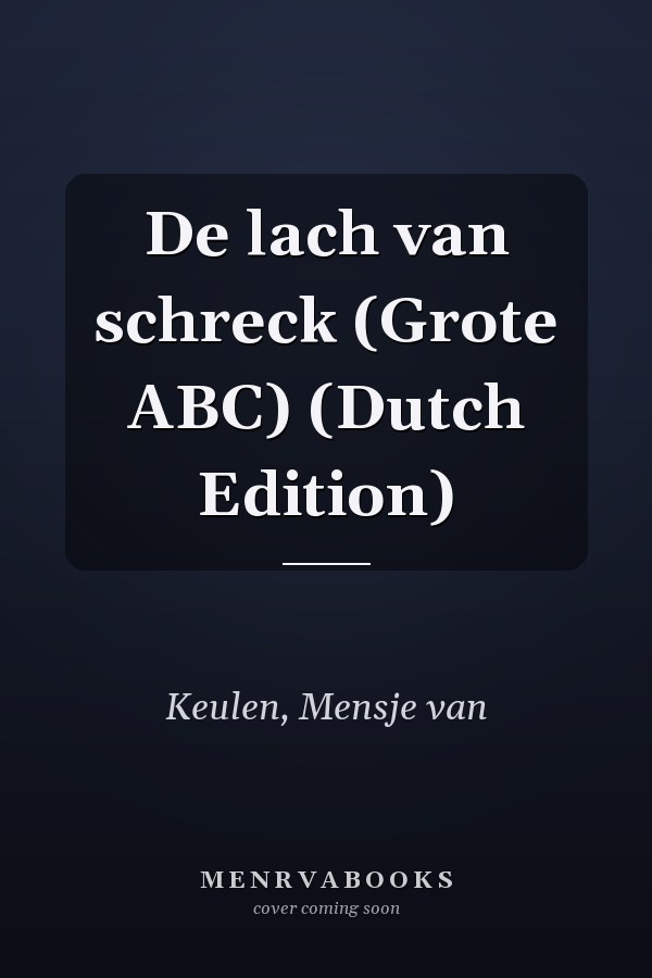 De lach van schreck (Grote ABC) (Dutch Edition)