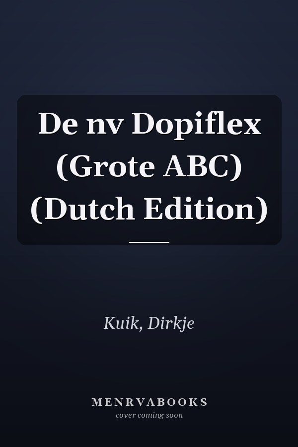 De nv Dopiflex (Grote ABC) (Dutch Edition)