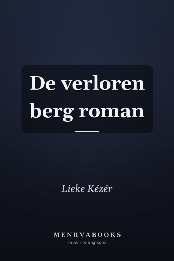 De verloren berg roman