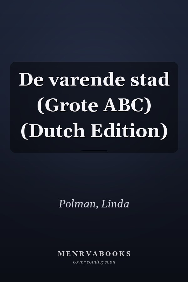 De varende stad (Grote ABC) (Dutch Edition)