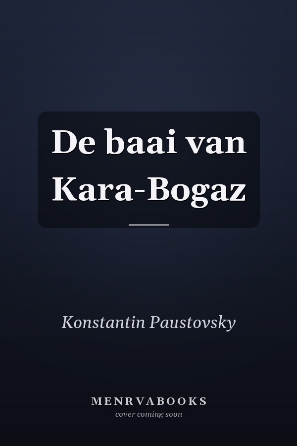 De baai van Kara-Bogaz