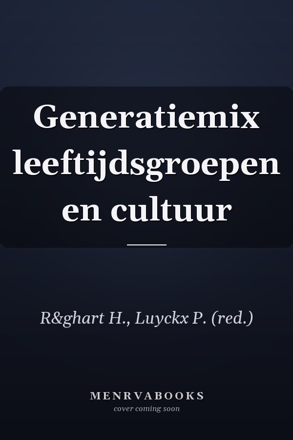 Generatiemix leeftijdsgroepen en cultuur