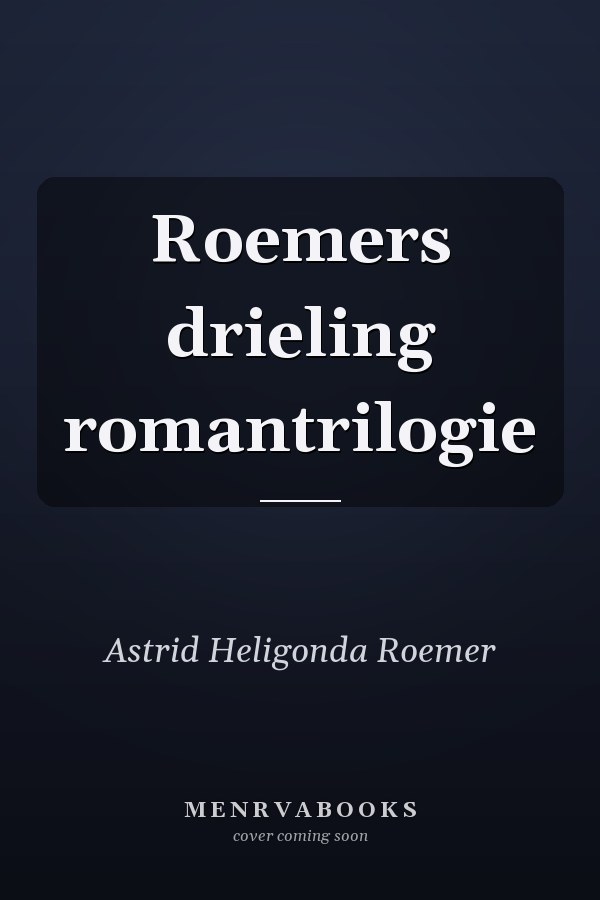 Roemers drieling romantrilogie