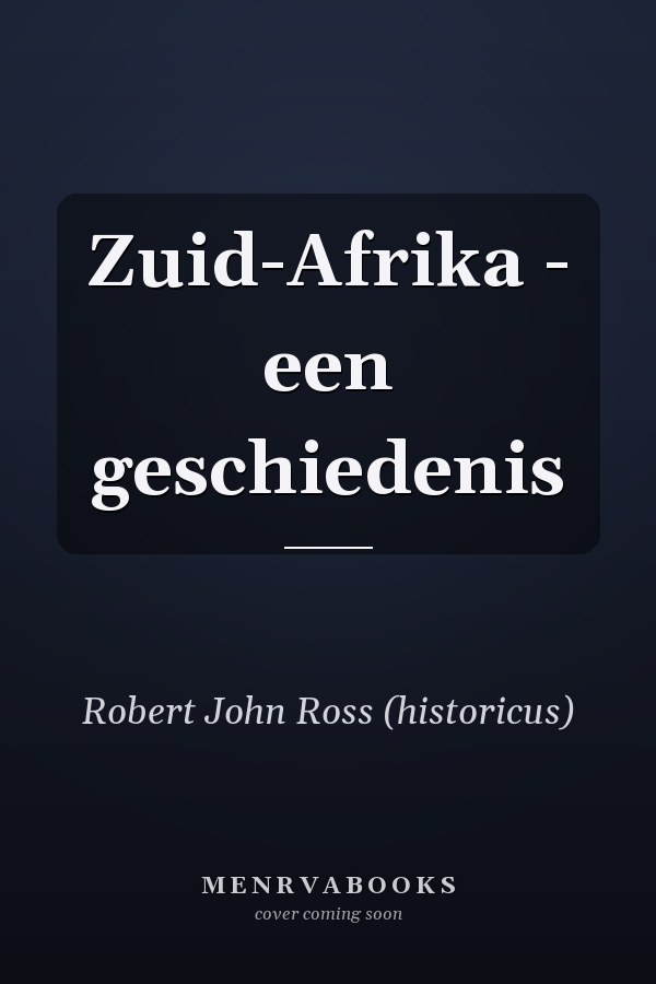 Zuid-Afrika - een geschiedenis
