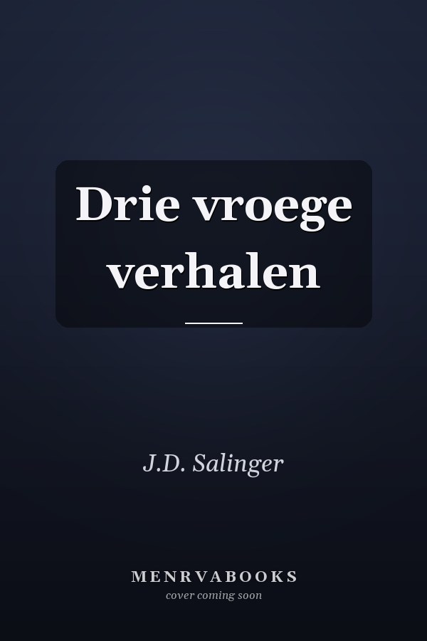 Drie vroege verhalen
