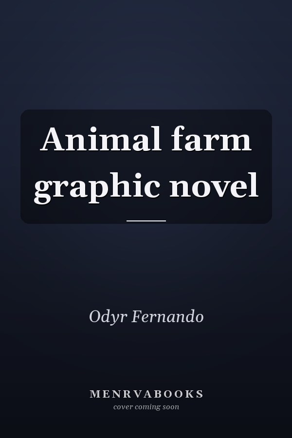 Animal farm graphic novel