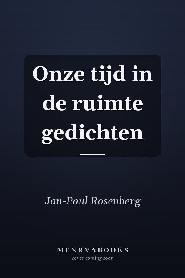 Onze tijd in de ruimte gedichten