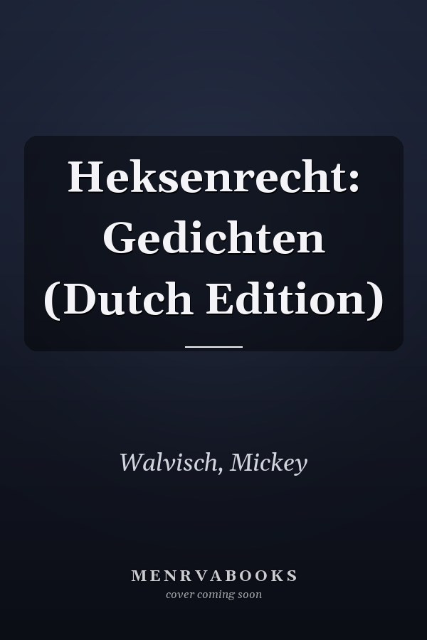 Heksenrecht: Gedichten (Dutch Edition)