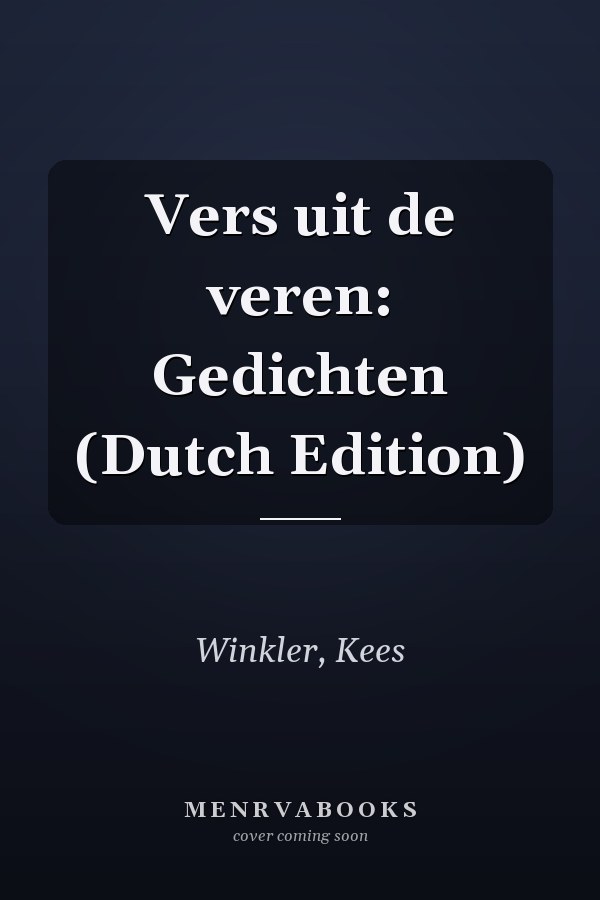 Vers uit de veren: Gedichten (Dutch Edition)
