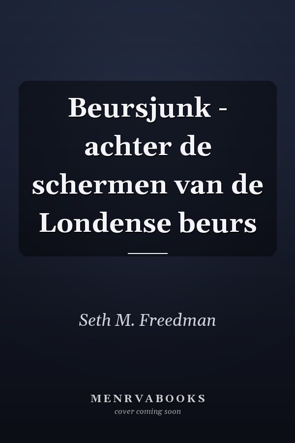Beursjunk - achter de schermen van de Londense beurs