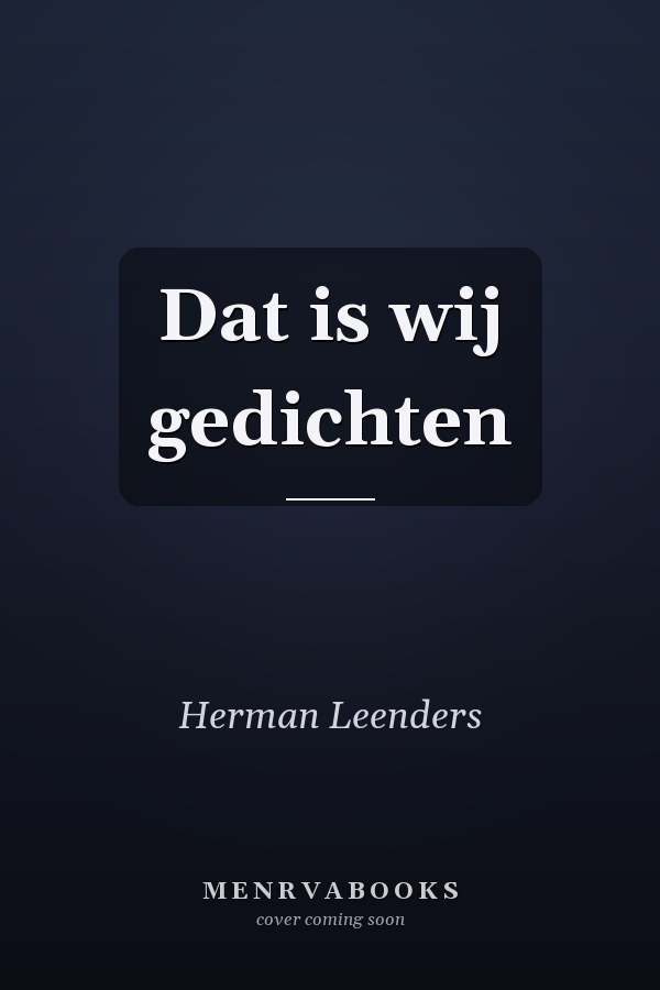 Dat is wij gedichten