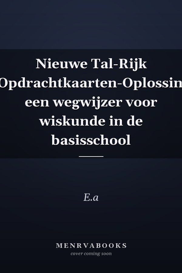Nieuwe Tal-Rijk 6b-Opdrachtkaarten-Oplossingen een wegwijzer voor wiskunde in de basisschool