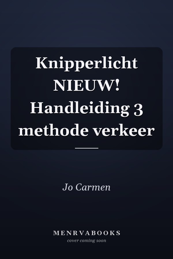 Knipperlicht NIEUW! Handleiding 3 methode verkeer