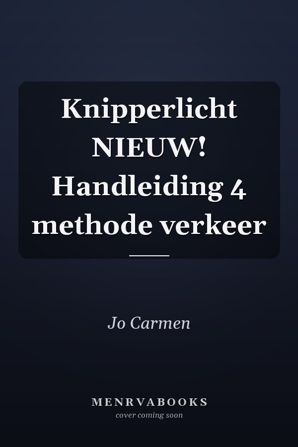 Knipperlicht NIEUW! Handleiding 4 methode verkeer