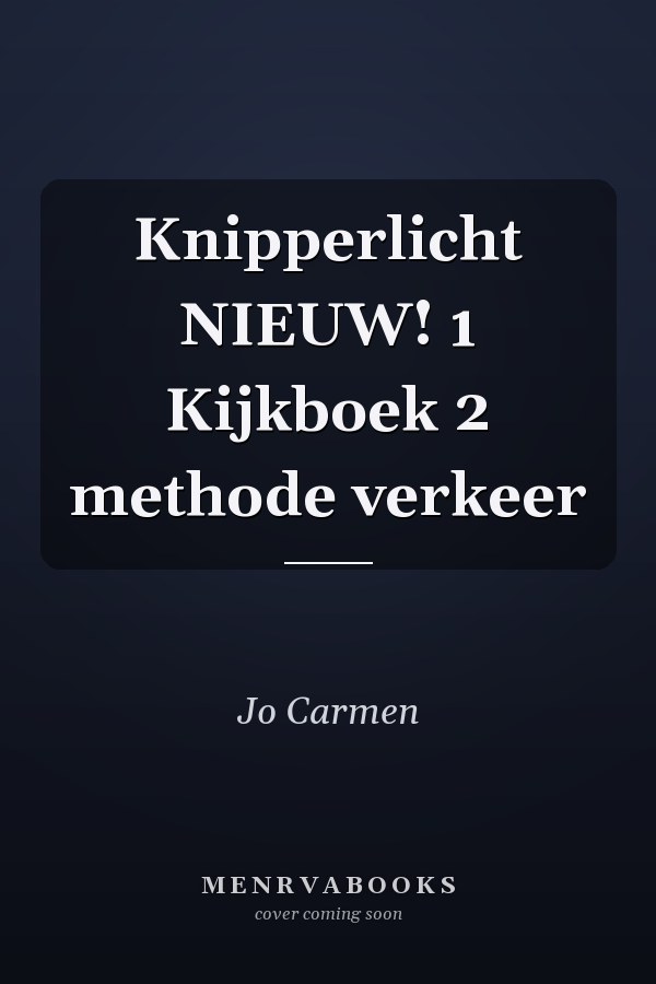 Knipperlicht NIEUW! 1 Kijkboek 2 methode verkeer