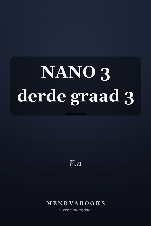 NANO 3 derde graad 3