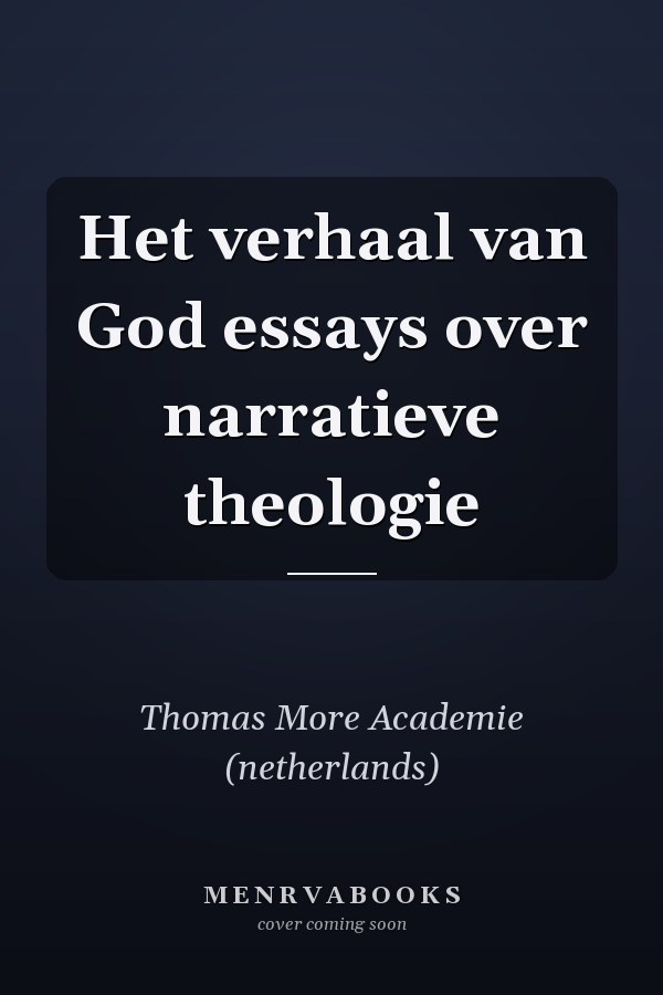 Het verhaal van God essays over narratieve theologie