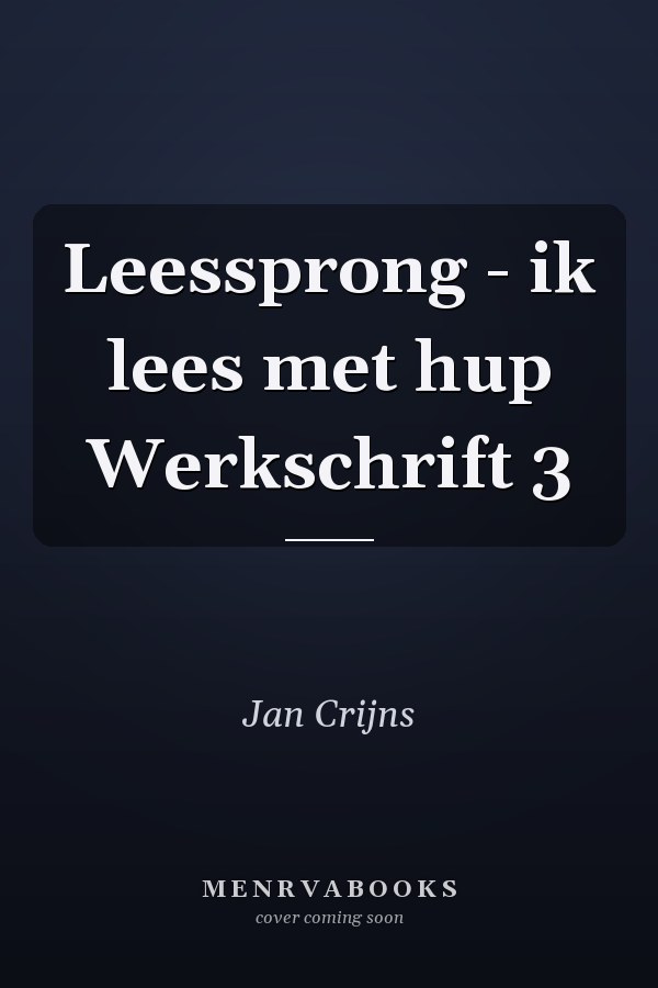 Leessprong - ik lees met hup Werkschrift 3