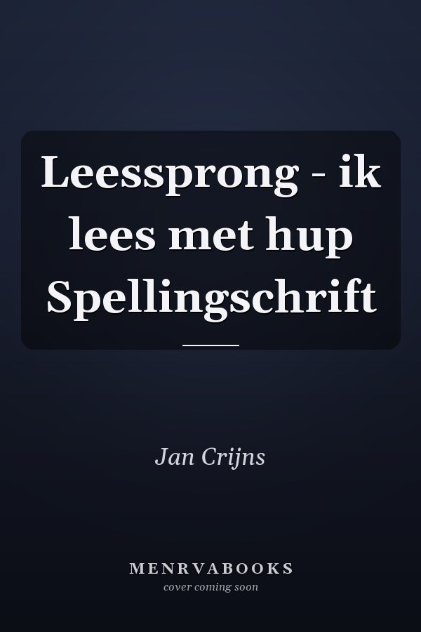Leessprong - ik lees met hup Spellingschrift