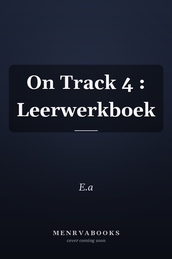 On Track 4 : Leerwerkboek