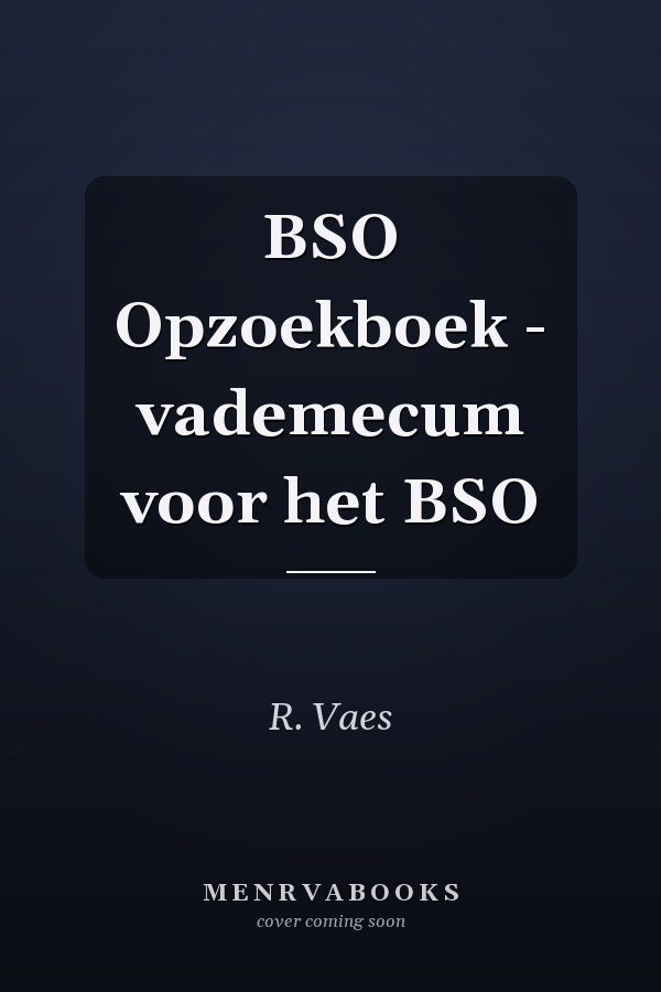 BSO Opzoekboek - vademecum voor het BSO