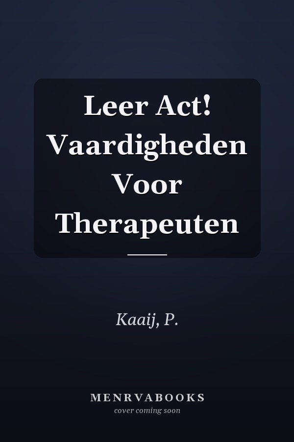 Leer Act! Vaardigheden Voor Therapeuten