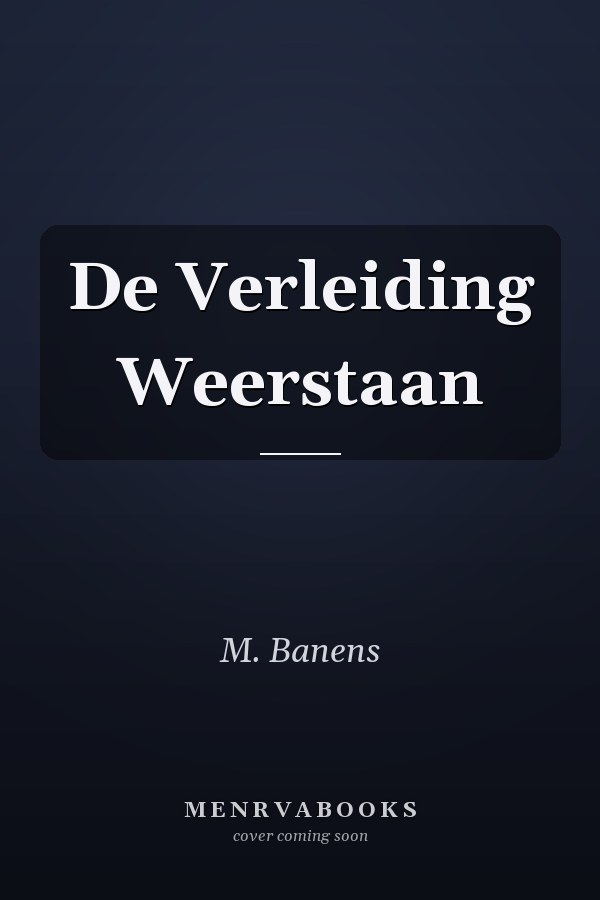De Verleiding Weerstaan