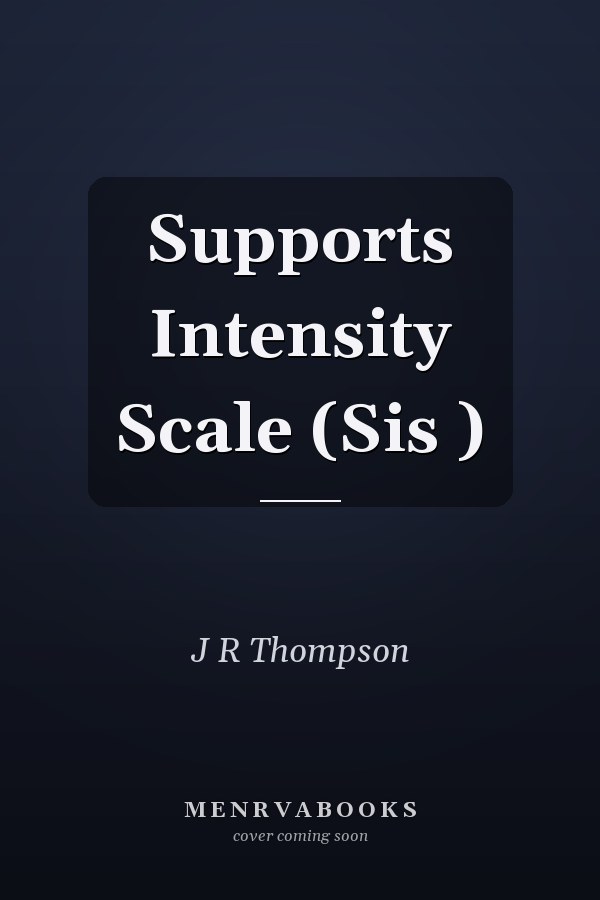 Supports Intensity Scale (Sis )