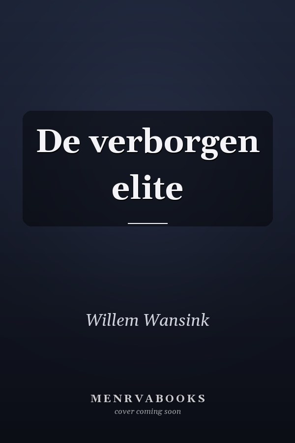 De verborgen elite