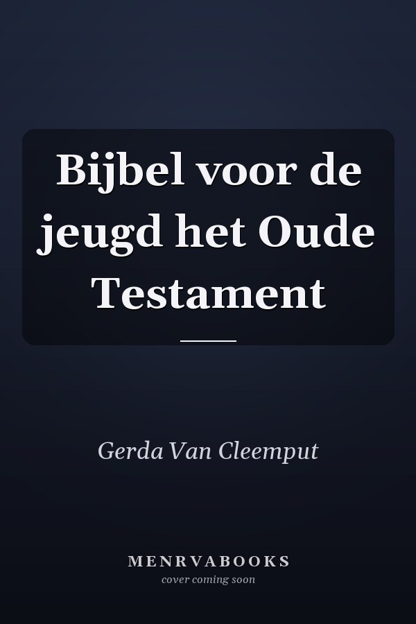Bijbel voor de jeugd het Oude Testament