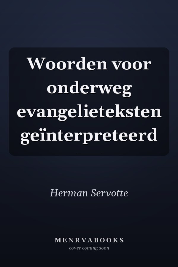 Woorden voor onderweg evangelieteksten geïnterpreteerd