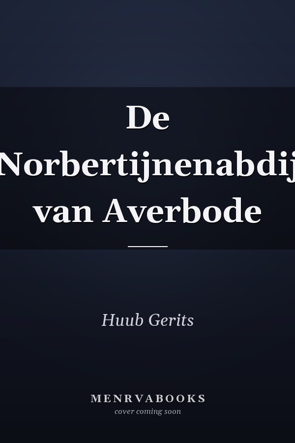 De Norbertijnenabdij van Averbode
