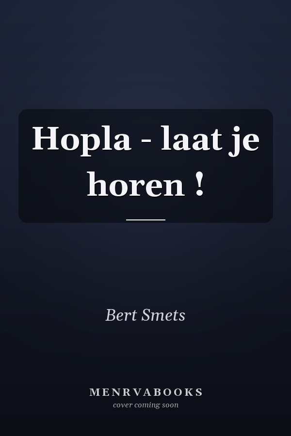 Hopla - laat je horen !