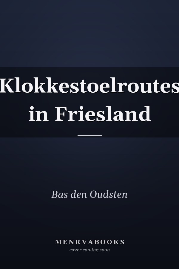Klokkestoelroutes in Friesland