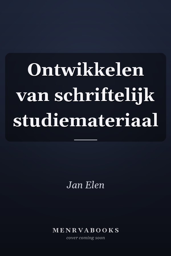 Ontwikkelen van schriftelijk studiemateriaal
