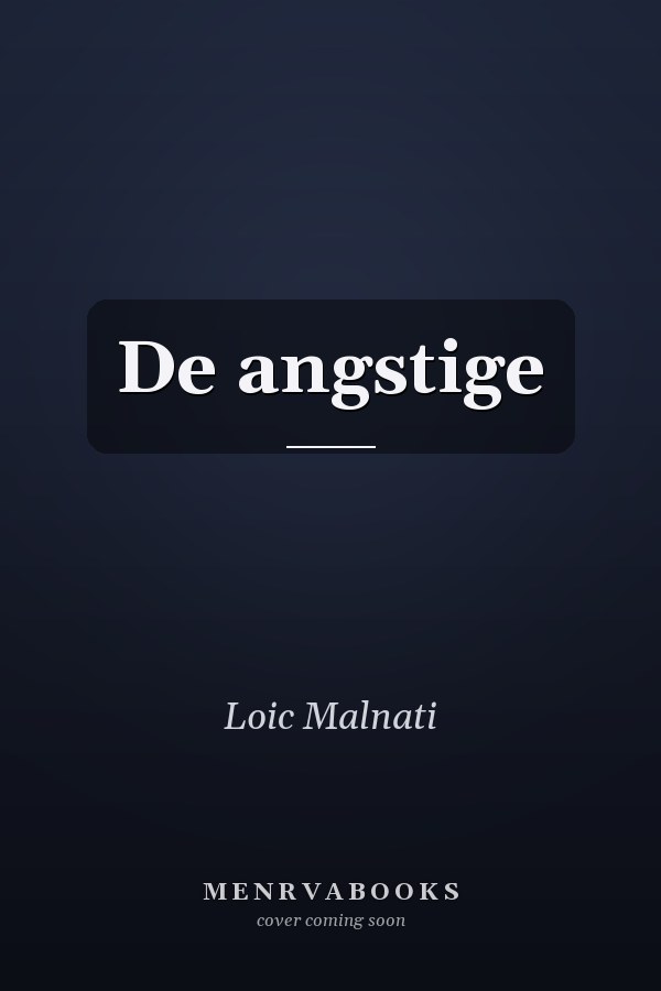 De angstige