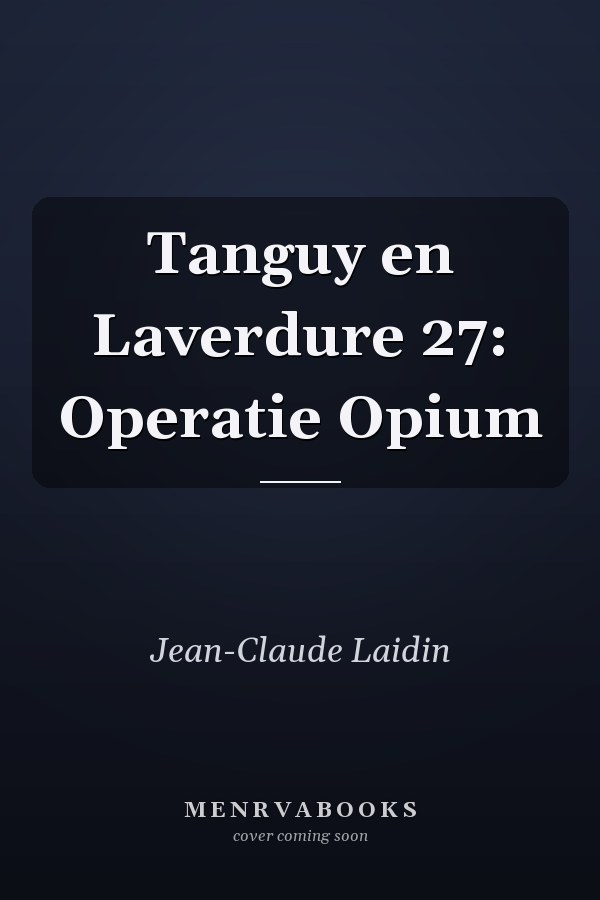 Tanguy en Laverdure 27: Operatie Opium