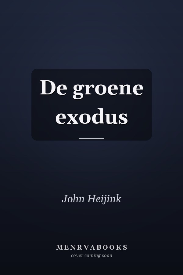 De groene exodus