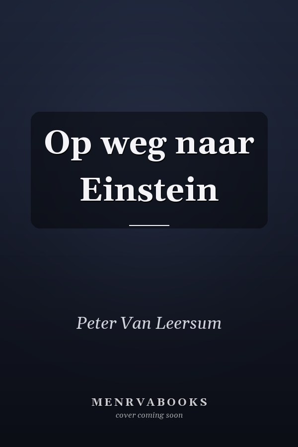 Op weg naar Einstein