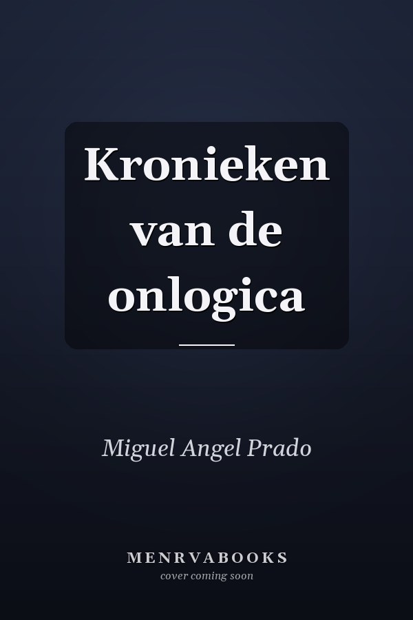 Kronieken van de onlogica