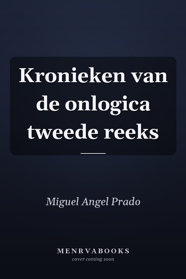 Kronieken van de onlogica tweede reeks