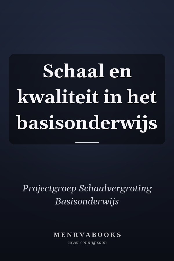 Schaal en kwaliteit in het basisonderwijs