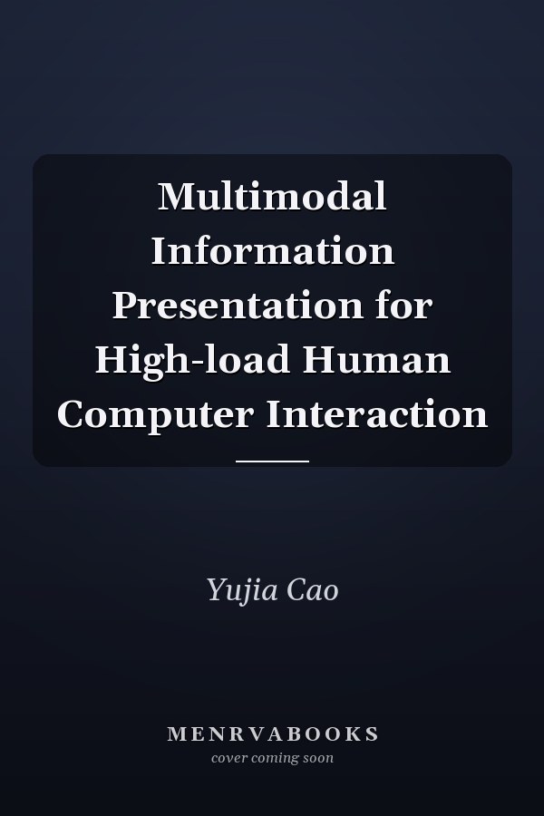 Multimodal Information Presentation for High-load Human Computer Interaction